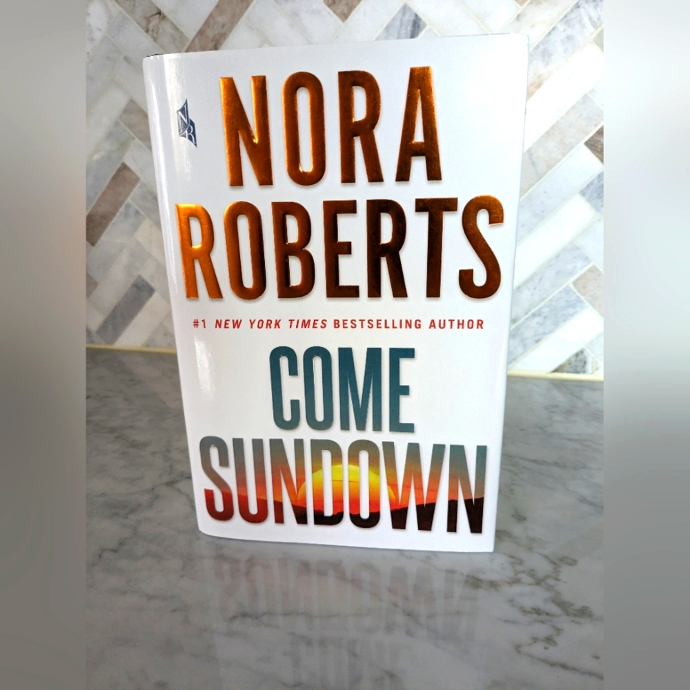 Book, Come Sundown by Nora Roberts. Hardcover with jacket